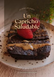 Portada del libro descargable "Es hora de darte un capricho saludable" con imágenes de recetas nutritivas y postres sanos.